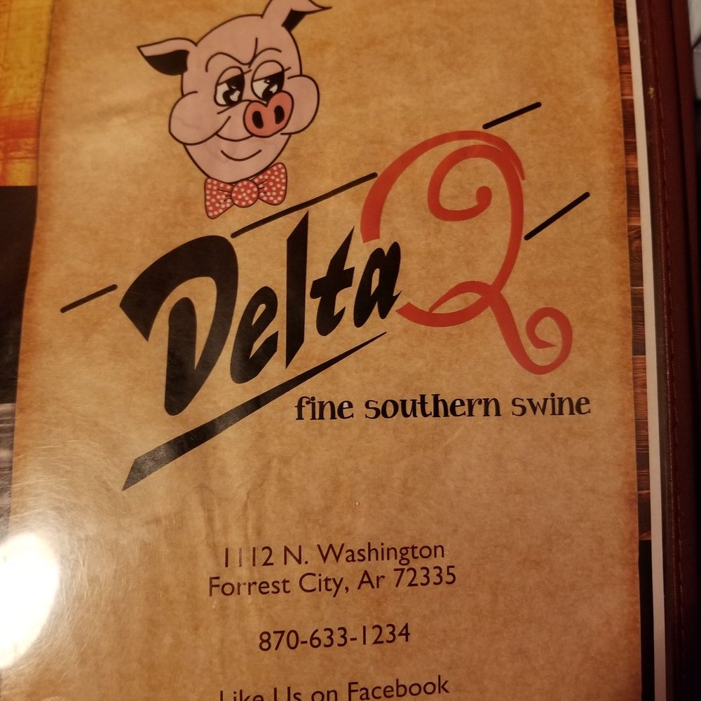 Delta Q - Front of menu, Dec. 2018 - Barbeque Near Me - Forrest City, Arkansas Delta Q - Front of menu, Dec. 2018 - Barbeque Near Me - Forrest City, Arkansas
