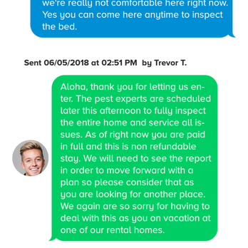 Kauai Exclusive - Snips from my chat. This one proves they didn't offer me a refund even though the Owner tried to lie here on Yelp and say that they did. - Vacation Rentals Near Me - Lihue, Hawaii Kauai Exclusive - Snips from my chat. This one proves they didn't offer me a refund even though the Owner tried to lie here on Yelp and say that they did. - Vacation Rentals Near Me - Lihue, Hawaii