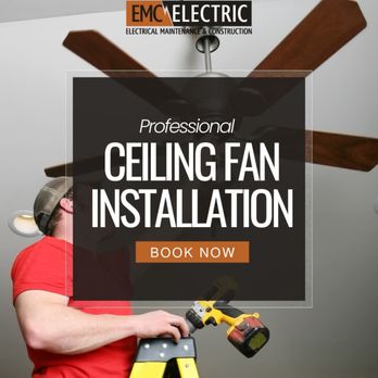 EMC Electric - Ceiling fan installation - Electricians Near Me - Burlington, Washington EMC Electric - Ceiling fan installation - Electricians Near Me - Burlington, Washington