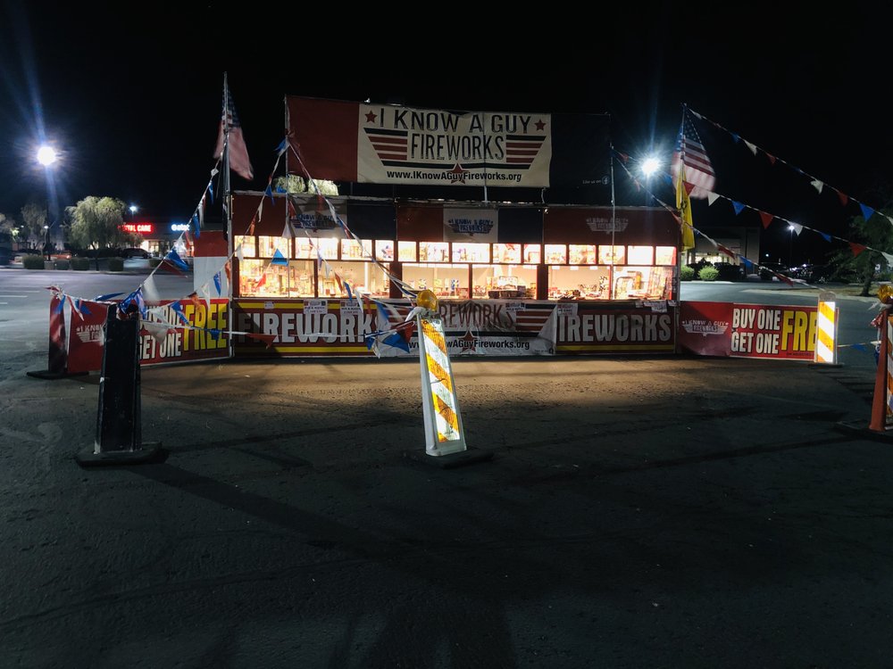I KNOW A GUY FIREWORKS, Gilbert, Arizona 2679 E Baseline Rd Updated