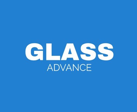 Glass Advance