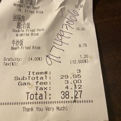 Great Wall Chinese Restaurant - Gratuity fee, gas fee, double tax and not to mention there's an auto delivery tip!!