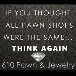 610 Pawn & Jewelry