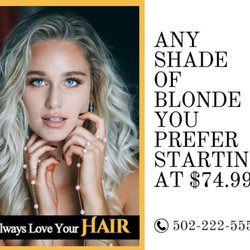 Always Love Your Hair - Any shade of blonde