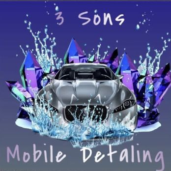 3 Sons Mobile Detaling - Car Wash Near Me 3 Sons Mobile Detaling - Car Wash Near Me