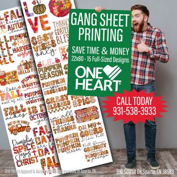 One Heart Apparel - GANG SHEET PRINTING - SAVE TIME, SAVE MONEY! CALL US TODAY 931-538-3933. One Heart Apparel is your goto place for printing! - Screen Printing/T-Shirt Printing Near Me - Sparta, Tennessee One Heart Apparel - GANG SHEET PRINTING - SAVE TIME, SAVE MONEY! CALL US TODAY 931-538-3933. One Heart Apparel is your goto place for printing! - Screen Printing/T-Shirt Printing Near Me - Sparta, Tennessee