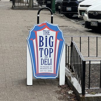 Big Top Deli - a sign on the sidewalk - Delis Near Me - Brunswick, Maine Big Top Deli - a sign on the sidewalk - Delis Near Me - Brunswick, Maine