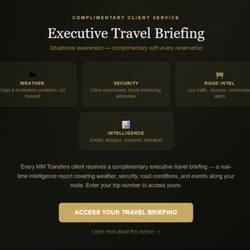 MM Transfers - Complimentary Executive Travel Briefing to every booking.