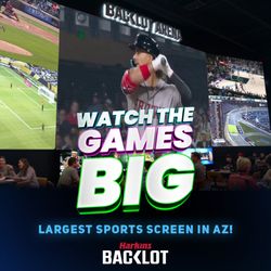 Harkins Norterra BackLot - Harkins BackLot Watch the Games BIG on Largest Sports Screen In Arizona Baseball Season