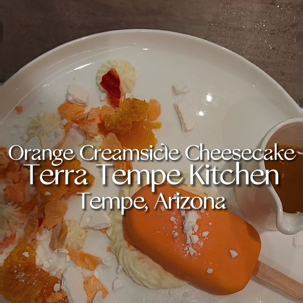 Terra Tempe Kitchen & Spirits - Orange Creamsicle Cheesecake - Seafood Near Me - Tempe, Arizona Terra Tempe Kitchen & Spirits - Orange Creamsicle Cheesecake - Seafood Near Me - Tempe, Arizona