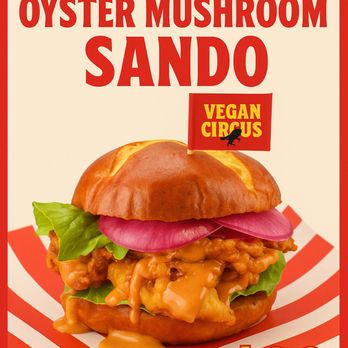 Vegan Circus - OYSTER MUSHROOM SANDO AVAILABLE FOR CATERING - Food Trucks Near Me Vegan Circus - OYSTER MUSHROOM SANDO AVAILABLE FOR CATERING - Food Trucks Near Me