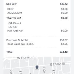 Menu price was $9.75 for the Thai fried rice but I was charged $11.25. (Plus $2.50 upcharge for shrimp on top of that)