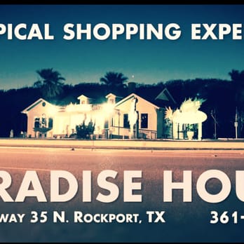 Paradise House - Furniture Stores Near Me - Rockport, Texas Paradise House - Furniture Stores Near Me - Rockport, Texas