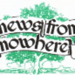 News From Nowhere - from http://www.newsfromnowhere.org.uk/
