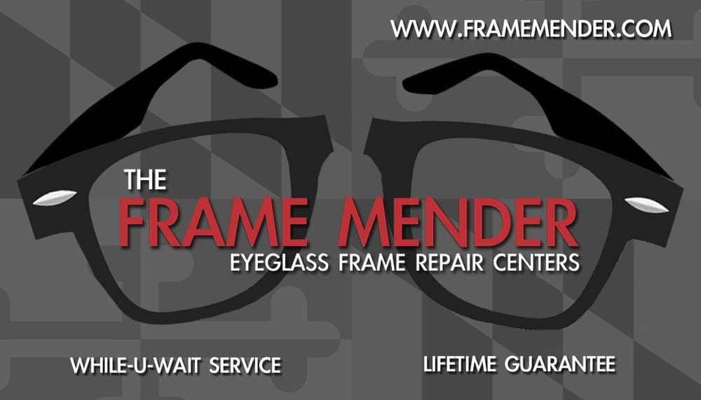 THE FRAME MENDER EYEGLASS FRAME REPAIR CENTERS Updated September 2024
