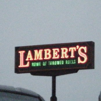 Lamberts Cafe - Outdoor sign - American Near Me - Sikeston, Missouri Lamberts Cafe - Outdoor sign - American Near Me - Sikeston, Missouri
