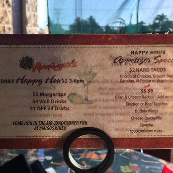 Amigo's - Happy hour 3-6 every day. - Mexican Near Me - Kihei, Hawaii Amigo's - Happy hour 3-6 every day. - Mexican Near Me - Kihei, Hawaii