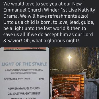 New Emmanuel Church Winder - December 23, 2023 Drama Light of the Stable - Churches Near Me - Winder, Georgia New Emmanuel Church Winder - December 23, 2023 Drama Light of the Stable - Churches Near Me - Winder, Georgia