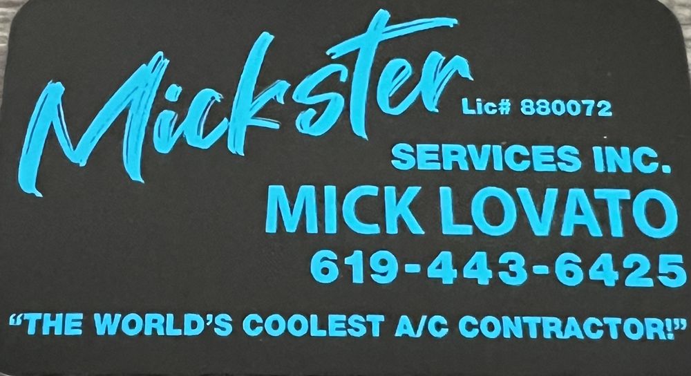 MICKSTER MECHANICAL HEATING & AIRCONDITIONING Lakeside, California