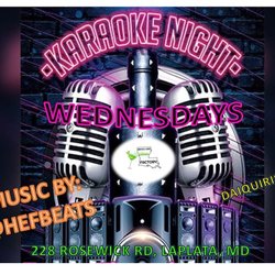 Bayou Girl Drink Factory - Karaoke every Wednesday night!!