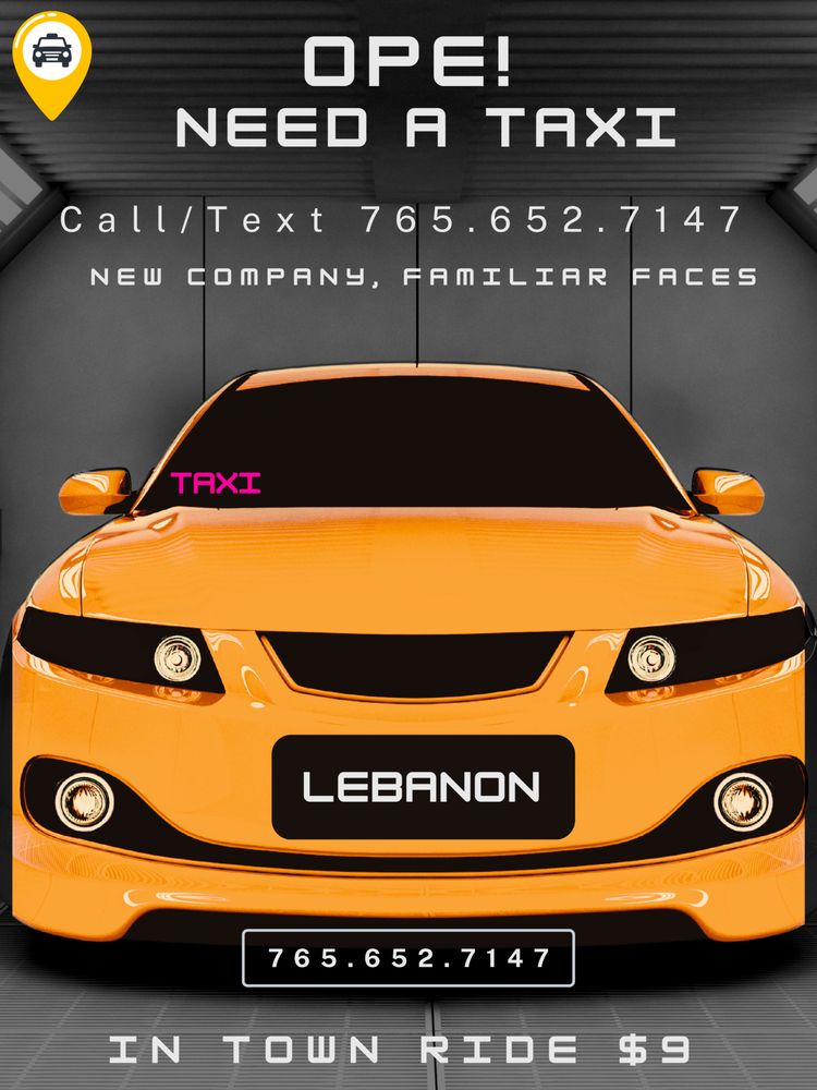 OPE! NEED A TAXI Updated September 2024 Lebanon, Indiana Taxis