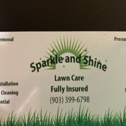 Sparkle and Shine Lawncare services - All your residential and commercial lawncare needs