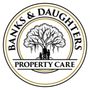 Banks and Daughters Property Care