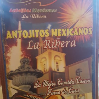 Antojitos Mexicanos La Ribera - Mexican Near Me - Riverside, California Antojitos Mexicanos La Ribera - Mexican Near Me - Riverside, California