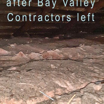 Bay Valley Roofing & Solar - My electrician told me that the roofers should have laid down tarp to protect the attic. We had to throw away all of the insulation - Roofing Near Me - Concord, California Bay Valley Roofing & Solar - My electrician told me that the roofers should have laid down tarp to protect the attic. We had to throw away all of the insulation - Roofing Near Me - Concord, California