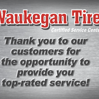 Waukegan Tire - Tires Near Me - Grayslake, Illinois Waukegan Tire - Tires Near Me - Grayslake, Illinois