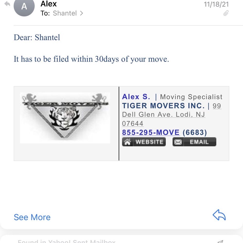 Tiger Movers - They will BS you regarding the time frame to submit your claim. He told me in the email here 30 days but when I called he said 14 days - Movers Near Me - Lodi, New Jersey Tiger Movers - They will BS you regarding the time frame to submit your claim. He told me in the email here 30 days but when I called he said 14 days - Movers Near Me - Lodi, New Jersey