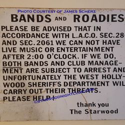 Starwood Nightclub - Sign posted on the wall in the parking lot to keep guests from being rowdy or loud. Photo courtesy of James Scherz for The Starwood