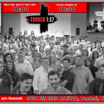 Church 1:37 - Churches Near Me - Tomball, Texas Church 1:37 - Churches Near Me - Tomball, Texas