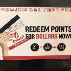 Osmow's Shawarma - Point card system, every dollar spent equates to 1 point.