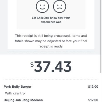 Chez Xue - Service charge + tax on top of it. No tip though and no print out of receipt - Chinese Near Me - Foster City, California
