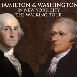 Revolutionary Tours NYC - Hamilton & Washington in New York City: The Walking Tour