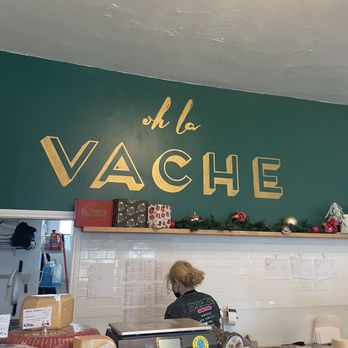 Oh La Vache - Cute sign - Cheese Shops Near Me - Long Beach, California