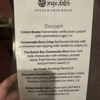 Max Dale's Steak & Chop House - Dessert menu - Steakhouses Near Me - Mount Vernon, Washington Max Dale's Steak & Chop House - Dessert menu - Steakhouses Near Me - Mount Vernon, Washington