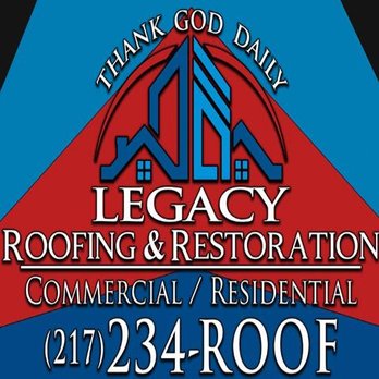 Legacy Roofing and Restoration - Roofing Near Me - Mattoon, Illinois Legacy Roofing and Restoration - Roofing Near Me - Mattoon, Illinois