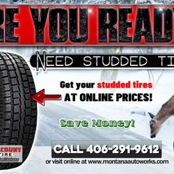 Montana Autoworks - Are you winter ready? Call us today! 406-291-9612.
