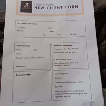 Lioness Grooming Services - A form that all new clients are required to fill out for each dog. - Pet Groomers Near Me Lioness Grooming Services - A form that all new clients are required to fill out for each dog. - Pet Groomers Near Me