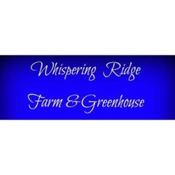 Whispering Ridge Farm & Greenhouse
