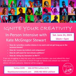 Bay to LA Actors Network - Celebrity acting coach Kate McGregor Stewart will be helping actors focus on the juicy creative side of auditioning! All levels welcome.