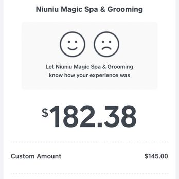 Niuniu Magic Spa & Grooming - My payment of the groom! Ridiculous amount for a half ass job. - Pet Groomers Near Me - Milpitas, California Niuniu Magic Spa & Grooming - My payment of the groom! Ridiculous amount for a half ass job. - Pet Groomers Near Me - Milpitas, California