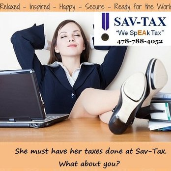 Sav-Tax - SAV-TAX | She gets her taxes done by Sav-Tax! What about you? 478-471-6040 - Tax Services Near Me - Macon, Georgia Sav-Tax - SAV-TAX | She gets her taxes done by Sav-Tax! What about you? 478-471-6040 - Tax Services Near Me - Macon, Georgia