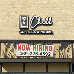 Exterior outside entrance of Chill Coffee and Wine Bar - Outside - Arlington, Texas Exterior outside entrance of Chill Coffee and Wine Bar - Outside - Arlington, Texas