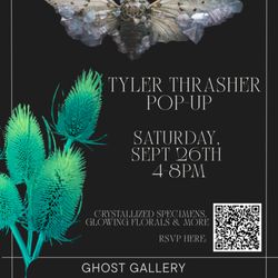 Ghost Gallery - Pop-Up on Sept. 26th with Tyler Thrasher!