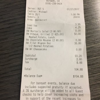 Morton's The Steakhouse - Pay close attention regarding the 3% surcharge added to your bill next time if you go. - Steakhouses Near Me - Burbank, California Morton's The Steakhouse - Pay close attention regarding the 3% surcharge added to your bill next time if you go. - Steakhouses Near Me - Burbank, California