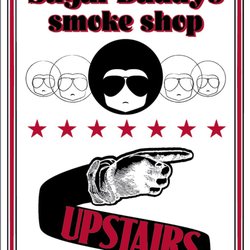 Sugar Daddy’s Smoke Shop - Look for the street sign!