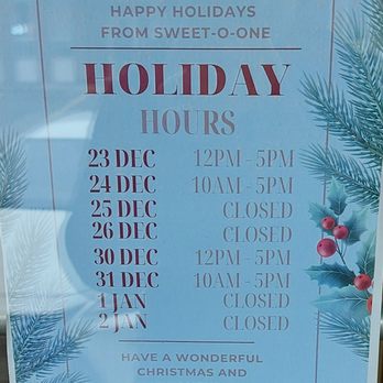 Sweet-O-One - ows a holiday hours sign - Bakeries Near Me - Thornhill, Ontario Sweet-O-One - ows a holiday hours sign - Bakeries Near Me - Thornhill, Ontario